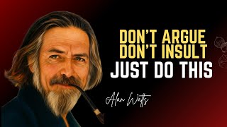 Celebrity Do this and you will never be angry at anyone | Alan Watts Profile