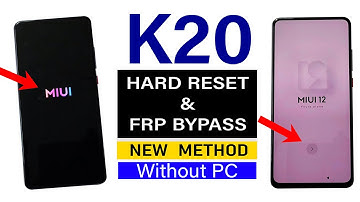 Redmi K20 : Hard Reset/FRP Bypass - Without PC (New Method)