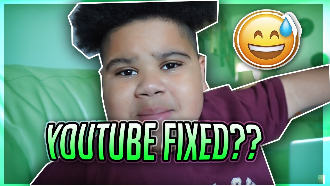 Youtube Fixed YOUTUBE FIXED ! - YouTube