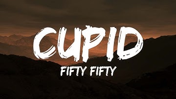 FIFTY FIFTY - Cupid (Twin Version) (Lyrics) | Taylor Swift, Justin Bieber,...