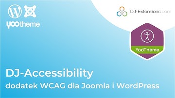 DJ-Accessibility:  dodatek WCAG dla Joomla i WordPress
