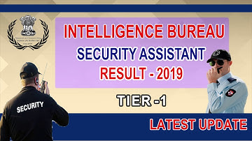 IB Security Assistant result 2019 Released I How to Download ib security assistant result 2019
