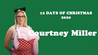 12 DAYS OF CHRISTMAS [2/12] - COURTNEY MILLER - FUNNY MOMENTS 5