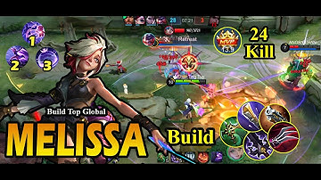 24 Kills + MVP!! Melissa Build lnsane LifeSteal - Build Top Global Melissa ~ MLBB