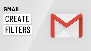 Gmail: Creating Filters with Gmail