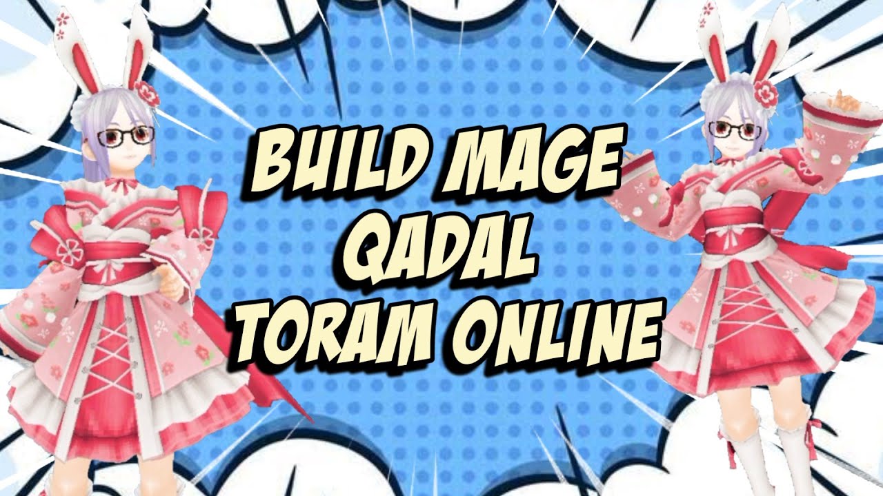 Build Mage Qadal level 260 [Toram online] tier 5 skills YouTube