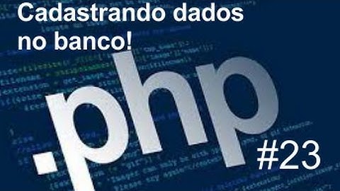 PHP -  cadastrando dados no banco por meio de uma tabela