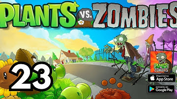 Plants vs Zombies - Gameplay Walkthrough Part 23 ( iOS, Android )