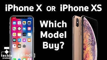 Difference - iPhone X, iPhone XS | Which Model Buy? HINDI | Techie Prashant