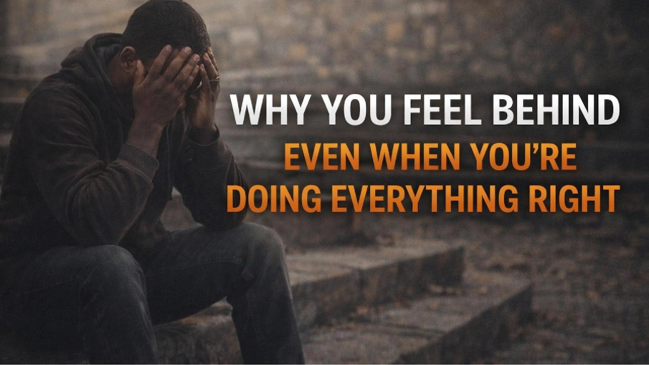 Why You Feel Behind Even When You’re Doing Everything Right - YouTube