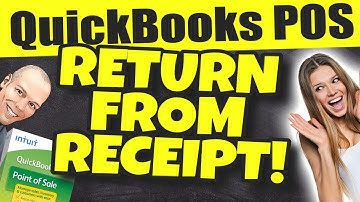 QuickBooks POS: Customer Return From Receipt