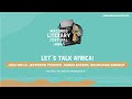 Let’s talk Africa with João Melo, Jeferson Tenório, Hamza Koudri &amp; Shubhangi Swarup, Mshai Mwangola