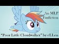 Poor Little Cloudwalker [Dark MLP Fan Fiction Reading]