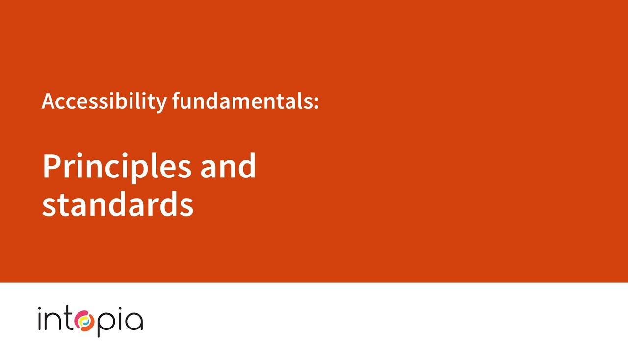 Accessibility Fundamentals: Principles And Standards - Youtube