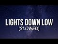 Bei Maejor - Lights Down Low (Slowed   Lyrics) "Give it to me daddy, that