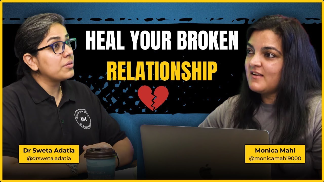 How Breakups Impact Our Brain and Body | Dr. Sweta Adatia |  