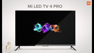 Introducing Mi TV 4 Pro | Mi TV 4A Pro, Mi TV 4 Pro