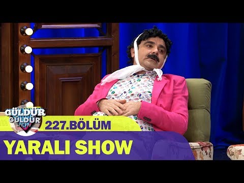 Yaralı Show - Güldür Güldür Show 227.Bölüm