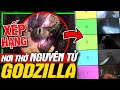 Ref:j0V2OV3Xnrc Godzilla: xe  p ha ng su  c ma nh ho i tho   nguye n tu   - godzilla n�o m nh nh t  | mexine