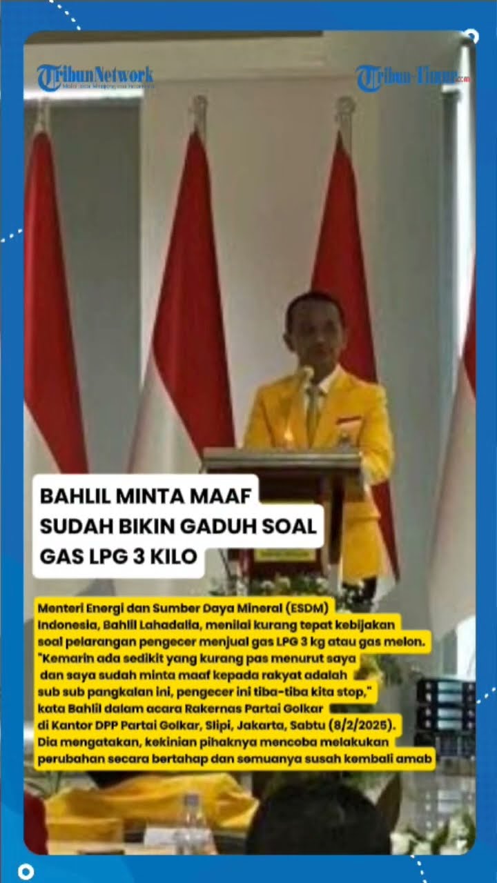 Menteri Bahlil Minta Maaf kepada Rakyat Karena Sudah Bikin Gaduh Soal LPG 3 Kilo