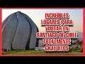 ☑️ INCREIBLES LUGARES PARA VISITAR EN  SANTIAGO DE CHILE TOTALMENTE GRATUITOS !!!🚀