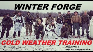 WINTER FORGE TRAINING EVENT - Cold weather training hosted by S & S Training Solutions