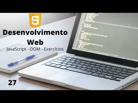 Desenvolvimento Web - #27 - JavaScript - DOM - Exercícios