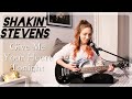 Shakin' Stevens - Give Me Your Heart Tonight (Cover by INESSA)