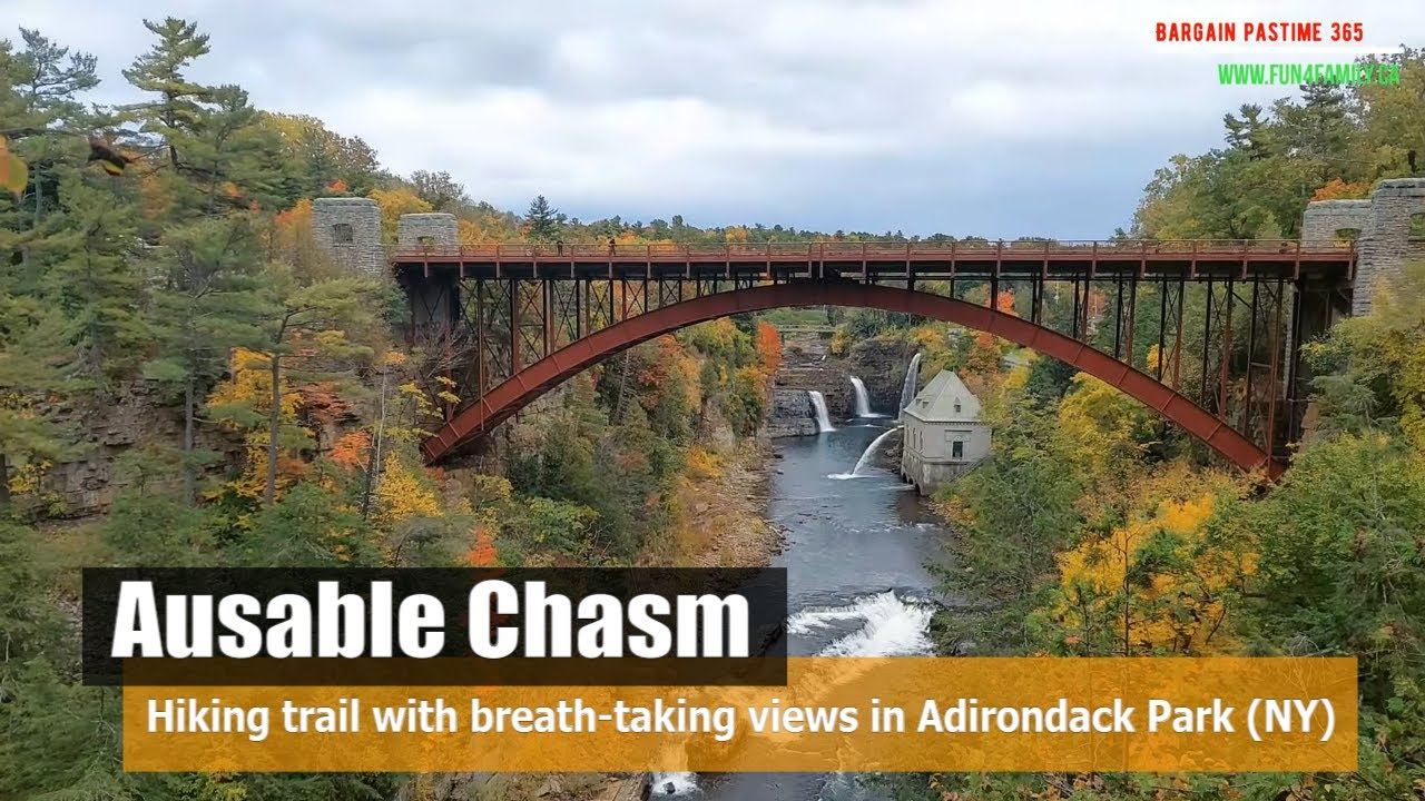 4K Ausable Chasm, Adirondack Park easy hiking trails with stunning