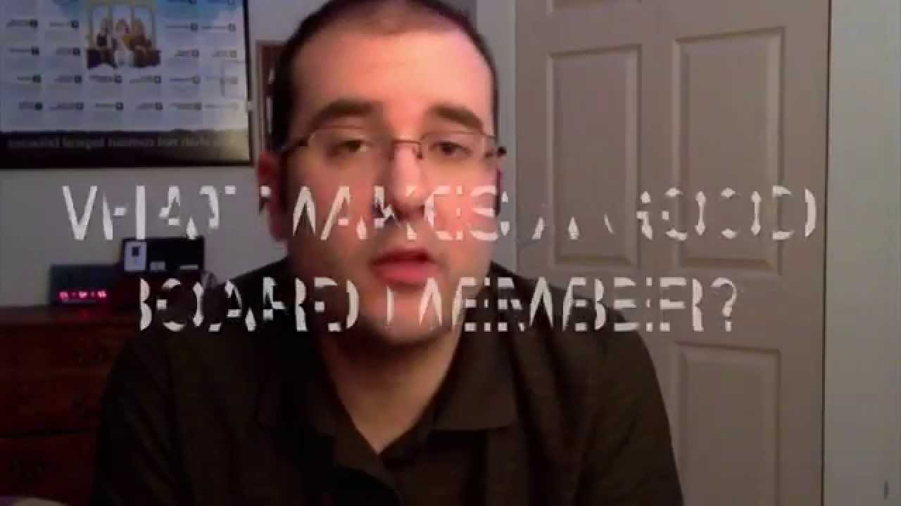 What makes a good Board Member? YouTube