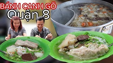 BÁNH CANH GIÒ HEO GÕ NGON KHÔNG TƯỞNG CỰC KÌ THU HÚT KHÁCH NGAY TẠI QUẬN 8