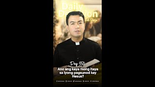 DAY 350: Daily Devotion with Fr. Fiel Pareja | Season 4