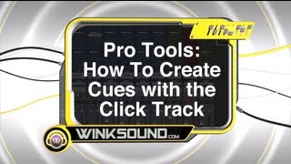 Pro Tools: How To Create Cues with the Click Track | WinkSound