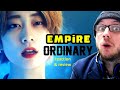 EMPiRE ~ Ordinary ~ REACTION &amp; REVIEW