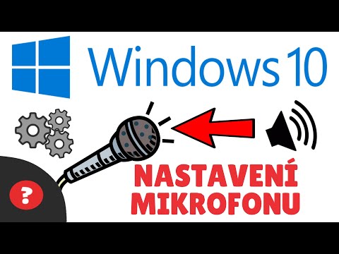 Jak NASTAVIT MIKROFON ve WINDOWS 10 | Návod | WINDOWS / PC