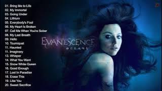 E V A N E S C E N C E Greatest Hits Full Album - Best Songs Of E V A N E S C E N C E Playlist 2021