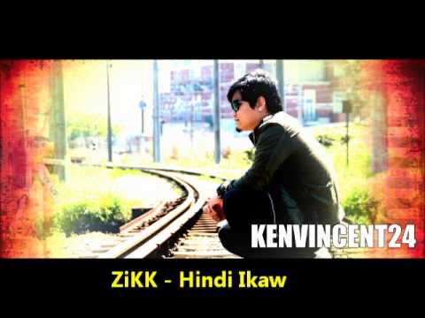 ZiKK - Hindi Ikaw