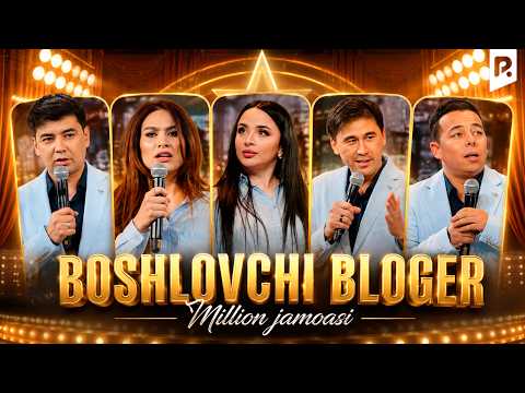 Million jamoasi - Boshlovchi bloger