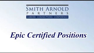 Epic Certified Positions | New Job Opportunities | Smith Arnold Partners