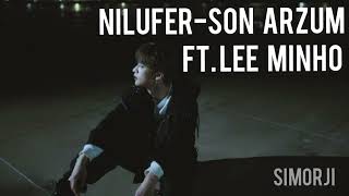 Nilüfer - Son Arzum ft. Lee Minho (AI Cover) Resimi