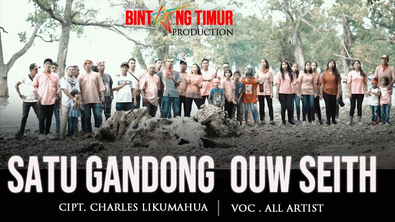 #laguAmbon2021 SATU GANDONG OUW SEITH - ALL ARTIST (Official Music Video)
