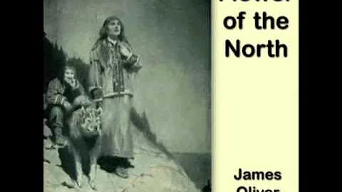 Flower of the North (FULL Audiobook) - part 1