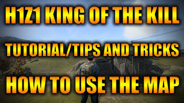 H1Z1 | Tips & Tricks | How To Use The Map |