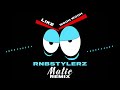 Rnbstylerz - Like Wooh Wooh (Matic Remix)