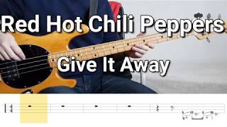 Red Hot Chili Peppers - Give It Away (Bass Cover) Tabs