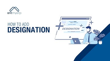 How to Add Designation in HRMS- Hindi | AntMyERP