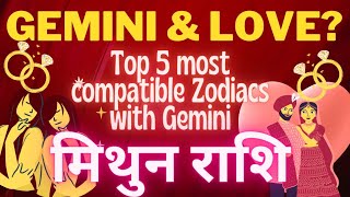 Gemini in Love & Marriage| Top 5 most compatible Zodiacs with Gemini💕 #geminilovetarot #geminitarot