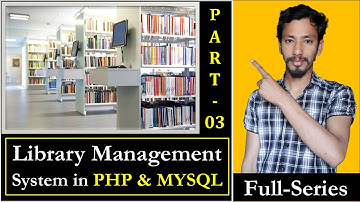 Library Management System Project In PHP And MYSQL In Hindi (Part-03)