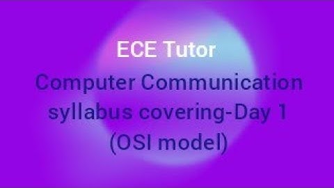 OSI model|Computer Communication syllabus covering|trb,tneb ae,gate ECE preparation|@ecetutor5041
