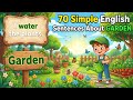 70 Simple English Sentences About Garden | Daily Garden Activities for Beginners